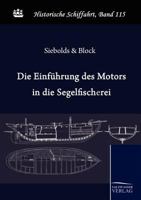 Die Einf Hrung Des Motors in Die Deutsche Segelfischerei 3861951738 Book Cover