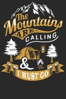 The Mountains are calling: Wochenplaner Januar bis Dezember 2020 - 1 Woche auf einen Blick - DIN A5 Monatsplaner Jahresplaner Jahr Terminplaner Checklisten & Notizen f�r Bergliebe Wanderer Berge Gebir 1678416665 Book Cover