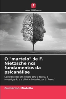 O "martelo" de F. Nietzsche nos fundamentos da psicanálise 6206875415 Book Cover