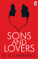 Sons and Lovers 0451530004 Book Cover