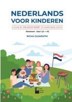 Nederlands voor kinderen: A Guide by The Dutch Door to Learn Basic Dutch (Dutch Edition) 8119445643 Book Cover