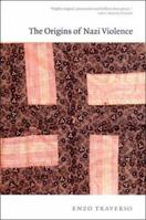 The Origins of Nazi Violence 1565847881 Book Cover