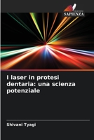 I laser in protesi dentaria: una scienza potenziale 6205684489 Book Cover