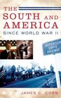 The South and America Since World War II 0195166507 Book Cover