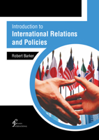 Introduction to International Relations and Policies 1647269628 Book Cover