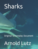 Sharks: Original Screenplay Document B084P9QVDP Book Cover