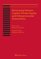 Structuring Venture Capital, Private Equity and Entrepreneurial Transactions : 2019 Edition 1543811906 Book Cover