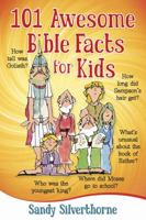 101 Awesome Bible Facts for Kids 0736929266 Book Cover