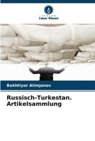 Russisch-Turkestan. Artikelsammlung 6139423856 Book Cover
