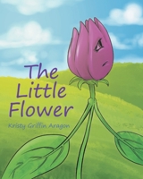 The Little Flower 1635685621 Book Cover