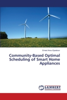 Community-Based Optimal Scheduling of Smart Home Appliances 365947942X Book Cover