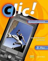 CLIC!: CLIC 1 Students' Book Plus Renewed Framework Edition1 Plus 0199127891 Book Cover