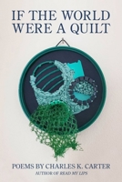 If the World Were a Quilt B0CHLC1XQ8 Book Cover