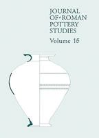 Journal of Roman Pottery Studies Volume 15 1842175009 Book Cover