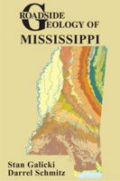 Roadside Geology of Mississippi 087842671X Book Cover