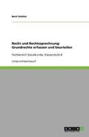 Recht und Rechtssprechnung: Grundrechte erfassen und beurteilen:Fachbereich Sozialkunde, Klassenstufe 8 3640753569 Book Cover