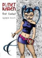 Planet Karen First Contact 0955287154 Book Cover