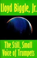 The Still, Small Voice of Trumpets 1587150522 Book Cover