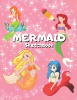 Mermaid Sketchbook: Unlined Paper for Sketching, Drawing, Writing, Journaling, and Doodling 125 Pages 8.5 x 11 Inches 1698994230 Book Cover