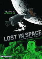 Lost in Space: The Flight of Apollo 13 (Graphic Flash Graphic Novels) 1434211622 Book Cover