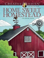 Creative Haven Home Sweet Homestead Coloring Book 0486855805 Book Cover