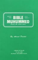 What the Bible Says About Muhammad 1517631688 Book Cover