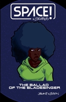 Space Wizards!: The Ballad of the Bladesinger 1794814337 Book Cover