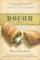 Dough: A Memoir 0061663417 Book Cover