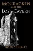 McCracken and the Lost Cavern 1731592027 Book Cover