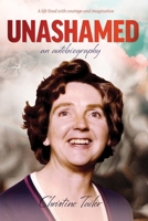 Unashamed: An Autobiography 0645462497 Book Cover