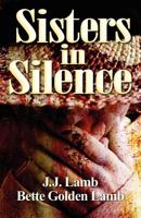 Sisters in Silence 1463706855 Book Cover