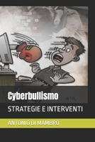 cyberbullismo: Strategie E Interventi B0CVFY1MV9 Book Cover