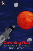 Dawning Red : Book Two of the Red Survivor Series 0999127349 Book Cover