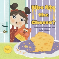 Who Ate the Cheese? B0FS1F7SFP Book Cover