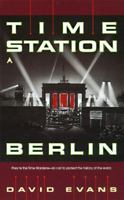 Time Station Berlin 0441004733 Book Cover