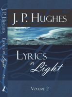 Lyrics of Light, Vol. 2 0982808526 Book Cover