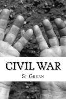 Civil War: Socialism and Me 1500820237 Book Cover