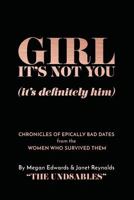 Girl it's Not You 1985800403 Book Cover
