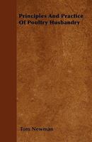 Principles And Practice Of Poultry Husbandry 1445509008 Book Cover