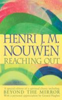 Reaching Out: The Three Movements of the Spiritual Life