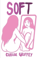 Soft: Poems of Survival and Renewal B0GJL9XY6F Book Cover