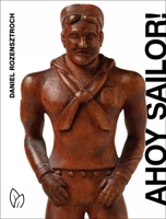 Ahoy Sailor! 1938461568 Book Cover