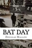 Bat Day 154428828X Book Cover