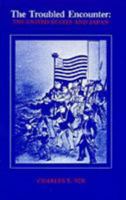 Troubled Encounter: The United States and Japan 0882759515 Book Cover