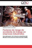Factores de riesgo de accidente de trabajo en empresas industriales 3846568627 Book Cover