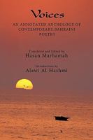 Voices: An Annotated Anthology of Contemporary Bahraini Poetry 1426916841 Book Cover
