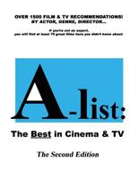 A-list: The Best in Cinema & TV, The Second Edition 1499155557 Book Cover