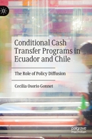 Conditional Cash Transfer Programs in Ecuador and Chile: The Role of Policy Diffusion 3030510077 Book Cover