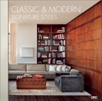 Classic & Modern: Signature Styles 1935935887 Book Cover