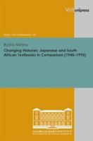 Changing Histories: Japanese and South African Textbooks in Comparison (1945-1995) 389971816X Book Cover